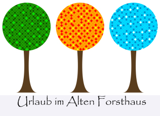 Urlaub im Alten Forsthaus
